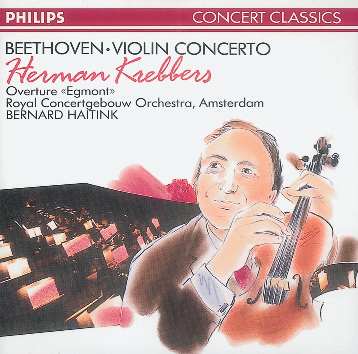 Beethoven: Violin Concerto & Egmont Overture by Herman Krebbers, Royal Concertgebouw Orchestra & Bernard Haitink album cover