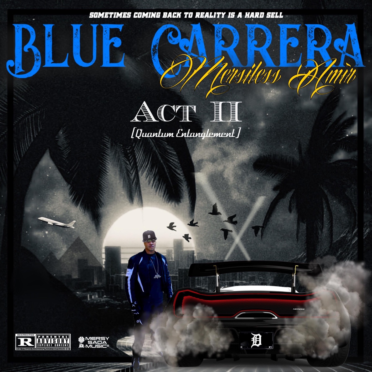 Blue Carrera Act II (Quantum Entanglement) - Single by Mersiless Amir album cover