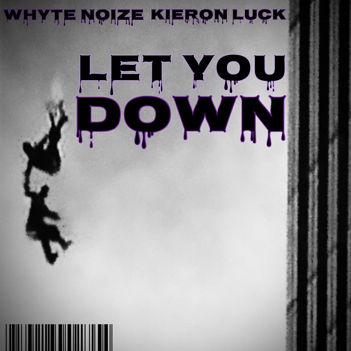 Let you down (feat. Kieron Luck) - Single by Whyte Noize album cover