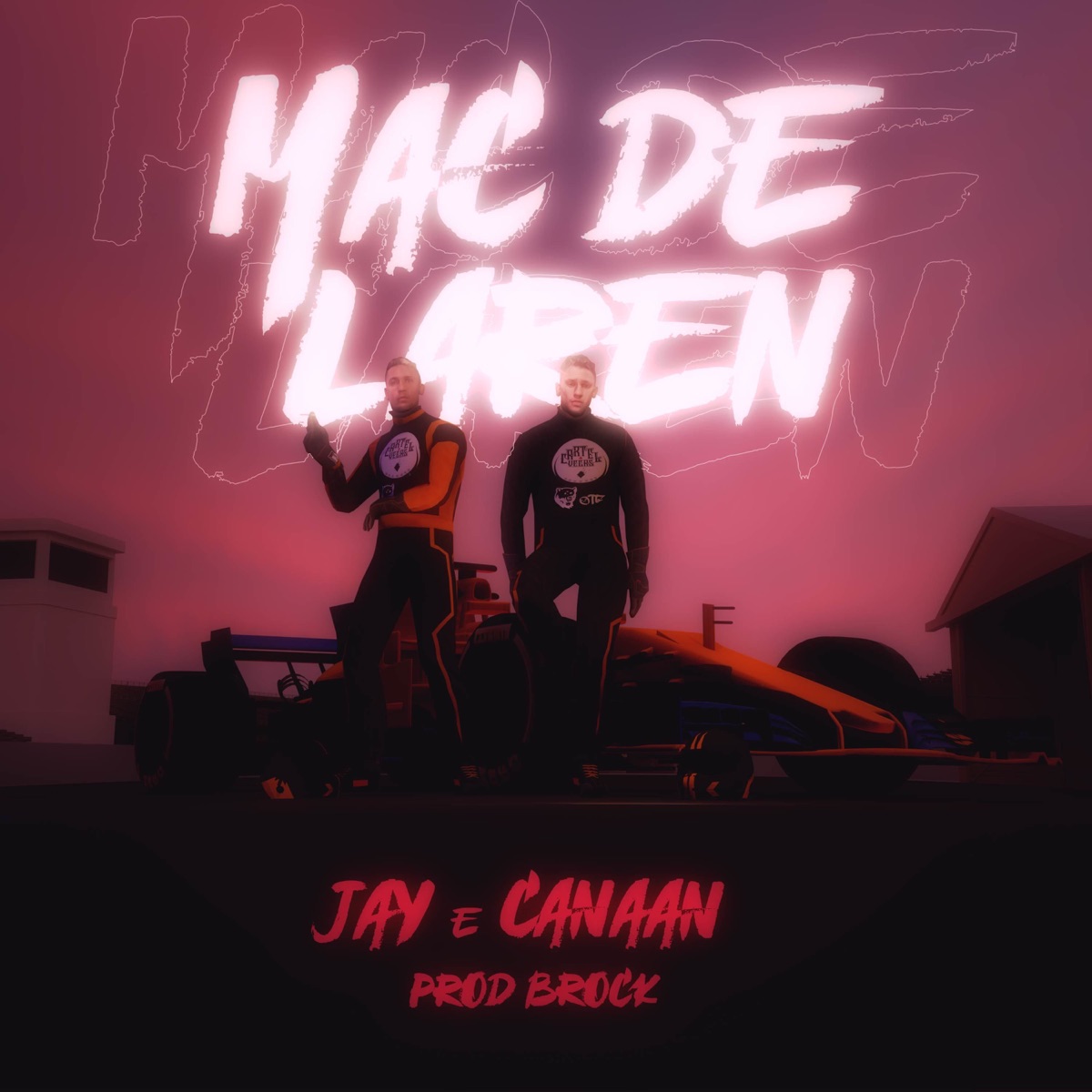 Mac de Laren (feat. Jay, Canaan & Brock) - Single by Cartel Vegas album cover