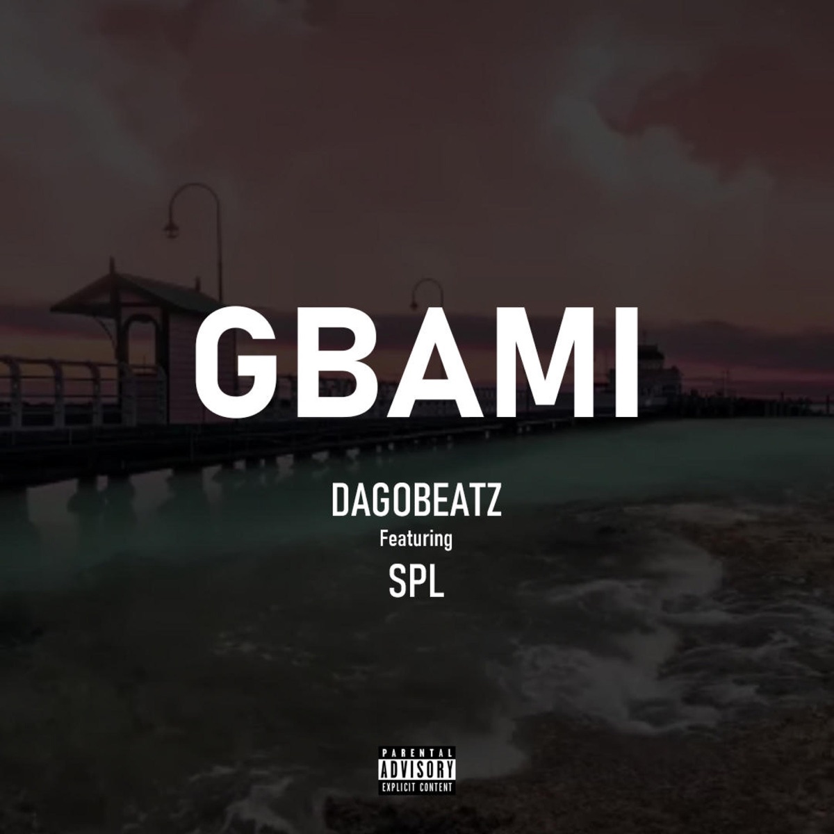 Gbami (feat. SPL) - Single by Dagobeatz album cover