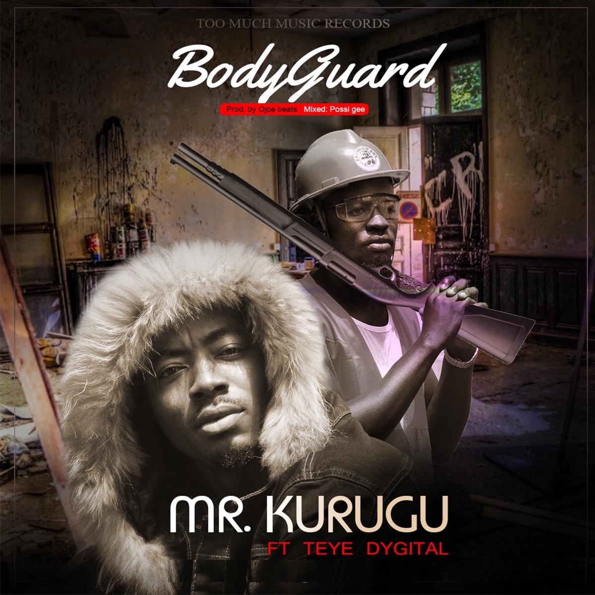 Bodyguard (feat. Teye Dygital) - Single by Mr. Kurugu album cover