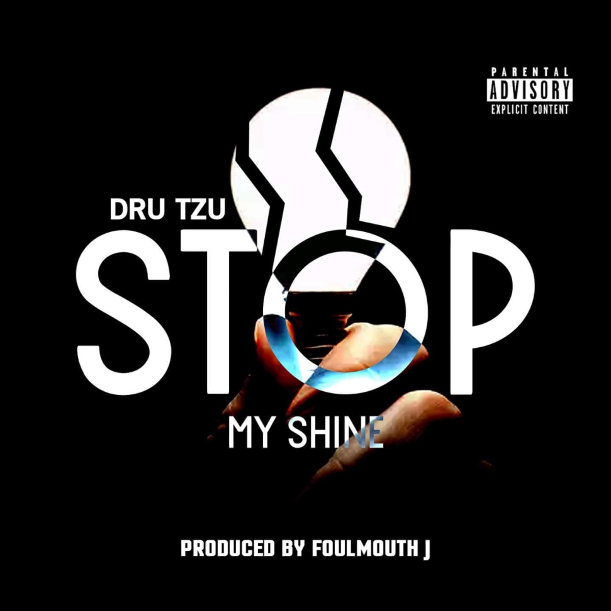 Stop My Shine - Single by Dru Tzu album cover