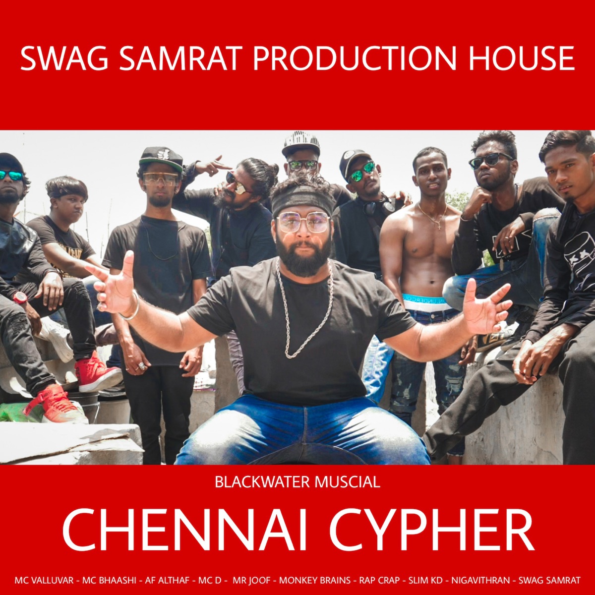 Chennai Cypher - Single by Swag Samrat, MC D, Mc Bhaashi, Nigavithran & M.C. Valluvar album cover