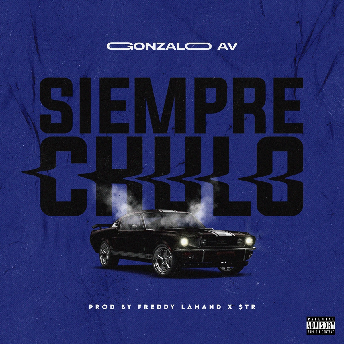 SIEMPRE CHULO - Single by Gonzalo AV album cover
