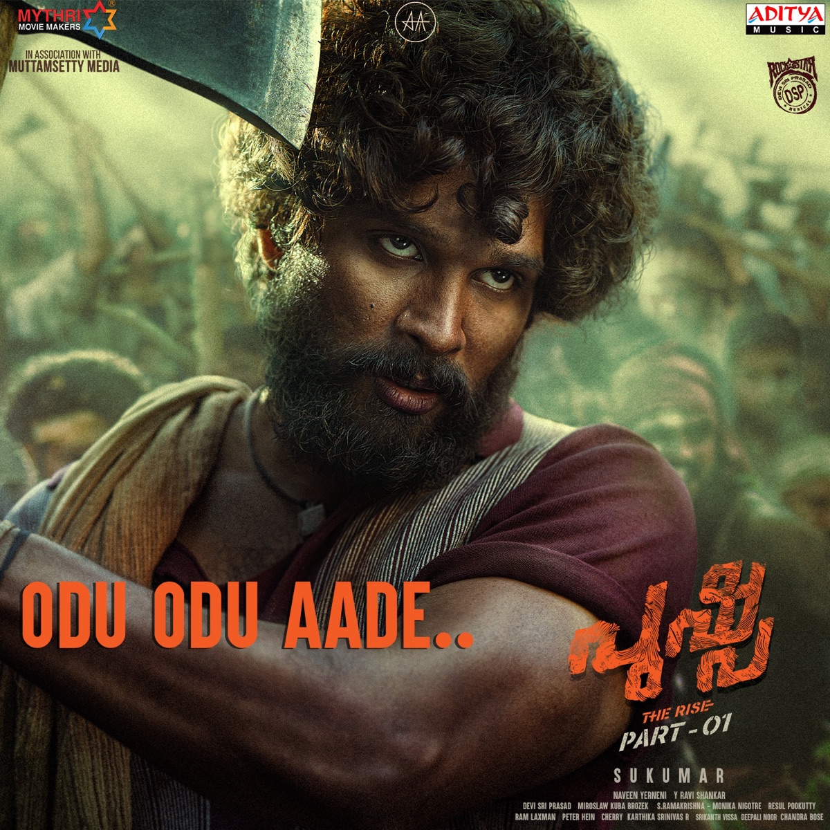 Odu Odu Aade (From "Pushpa - The Rise (Part - 01)") - Single by Rahul Nambiar & Devi Sri Prasad album cover