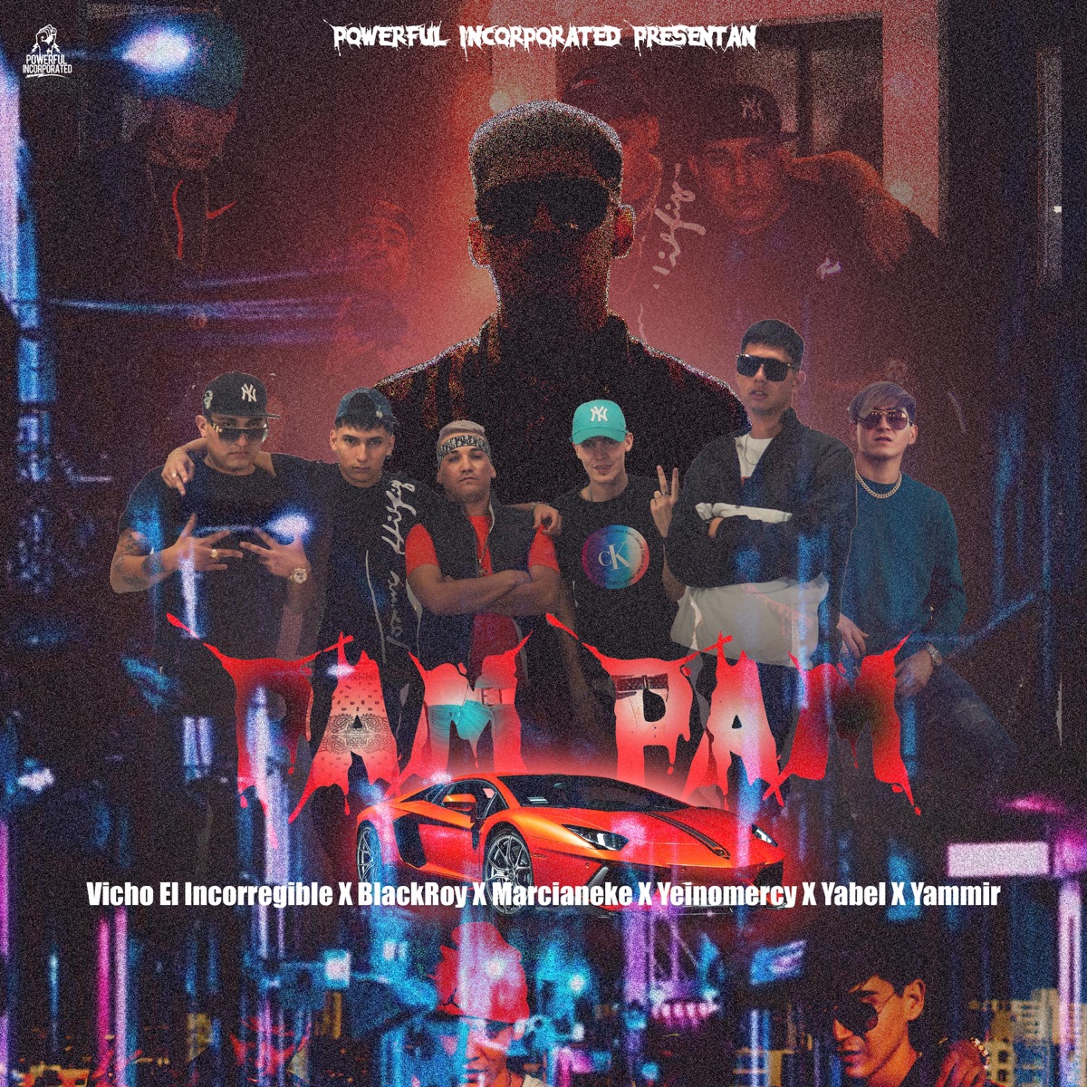 PamPam (feat. BlackRoy, Marcianeke, Yeinomercy, Yabel & Yammir) - Single by Vicho El Incorregible album cover