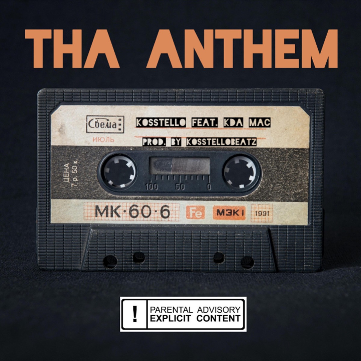THA ANTHEM (feat. KDA MAC) - Single by Kosstello album cover