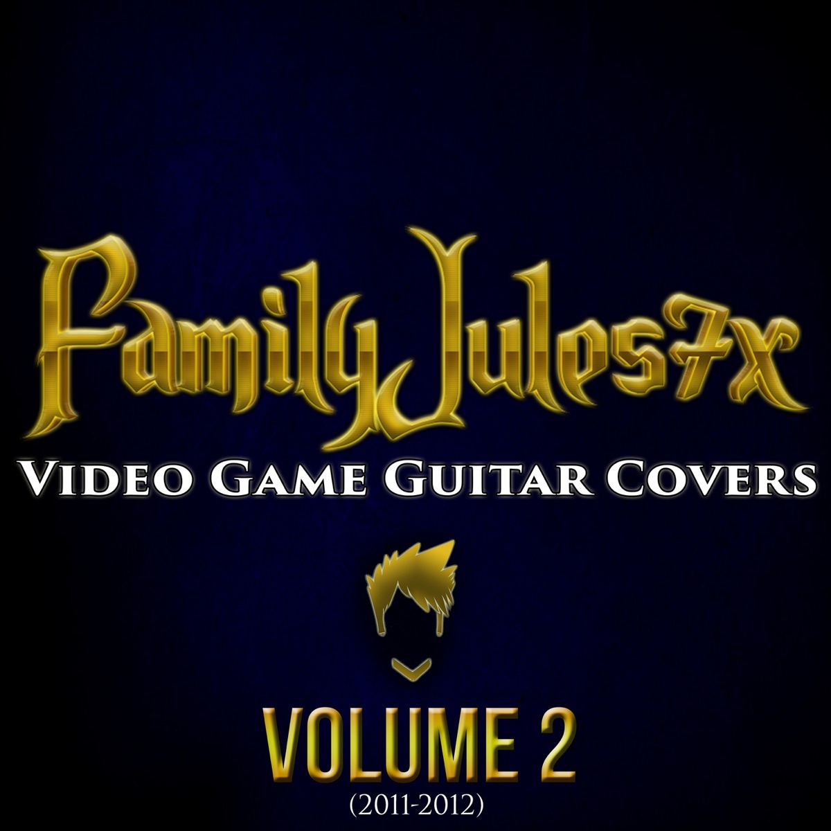 Video Game Guitar Covers, Vol. 2 by FamilyJules7x album cover