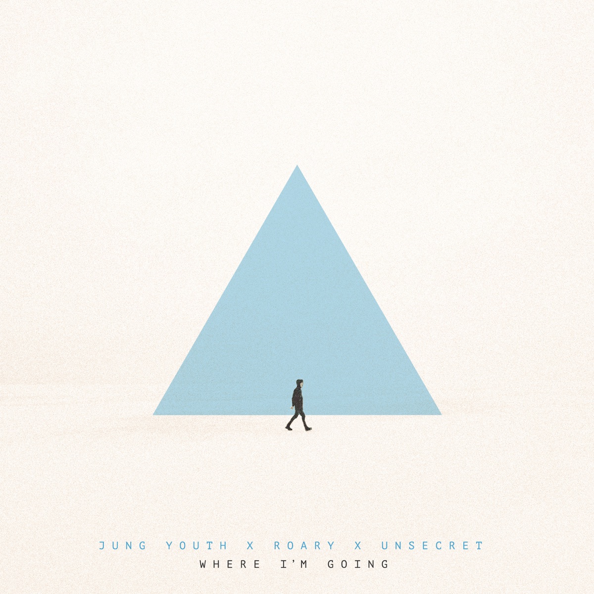 Where I'm Going - Single by Roary, UNSECRET & Jung Youth album cover