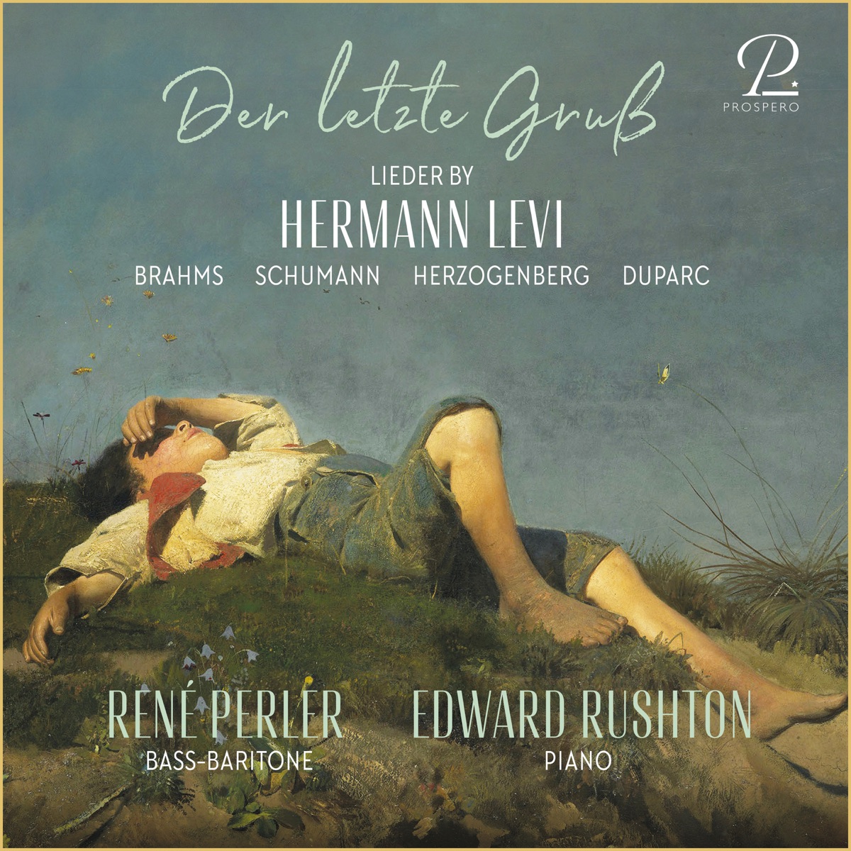 Der Letzte Gruss - Lieder by Hermann Levi by René Perler & Edward Rushton album cover