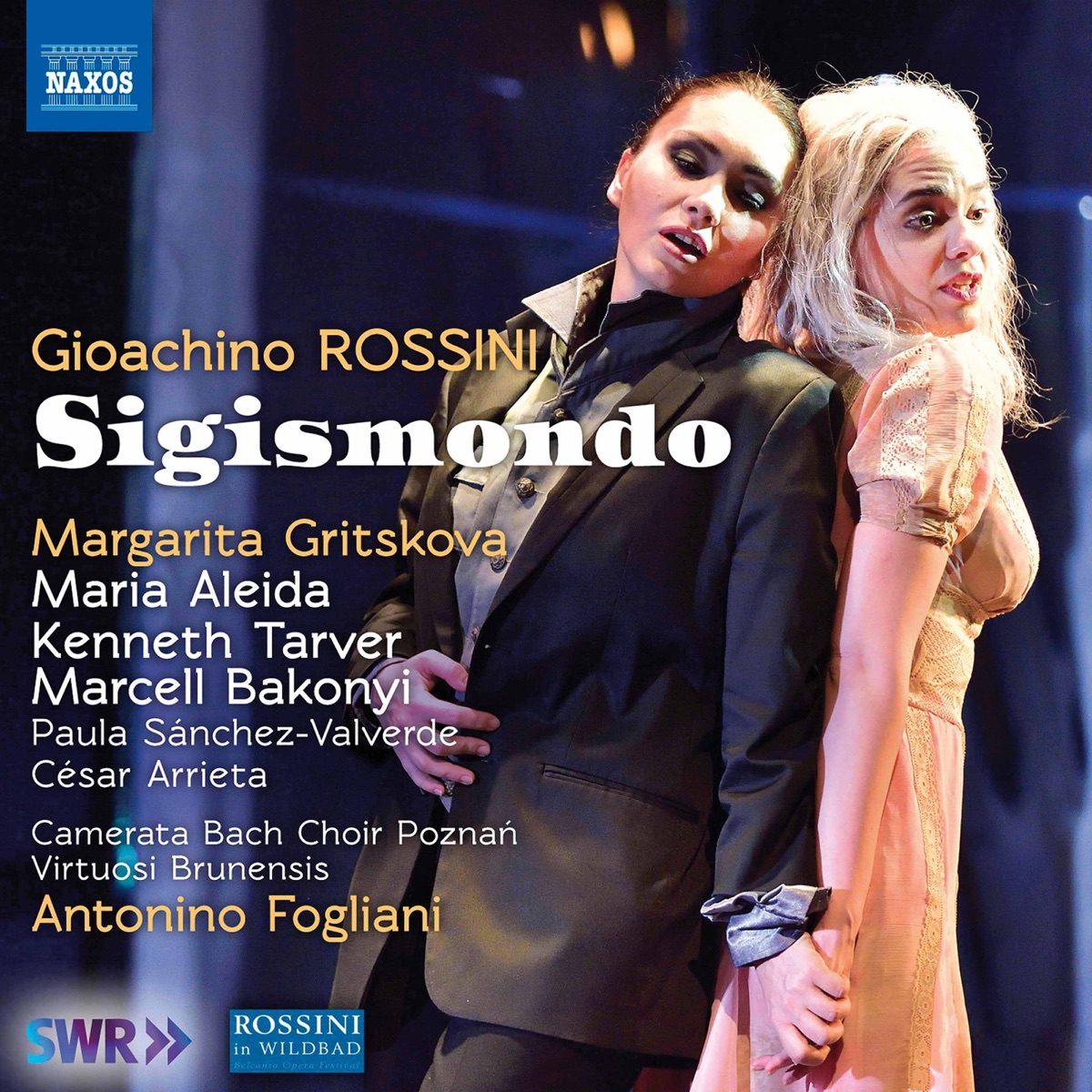 Rossini: Sigismondo (Live) by Margarita Gritskova, Marcell Bakonyi, Maria Aleida, Kenneth Tarver, Paula Sánchez-Valverde, César Arrieta, Virtuosi Brunensis & Antonino Fogliani album cover
