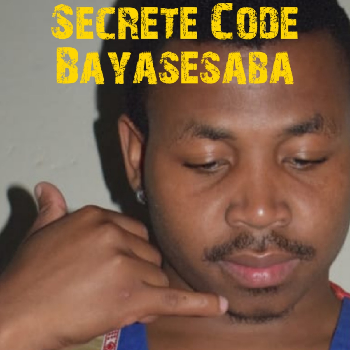 Bayasesaba (Radio Edit) - Single by Secrete Code album cover