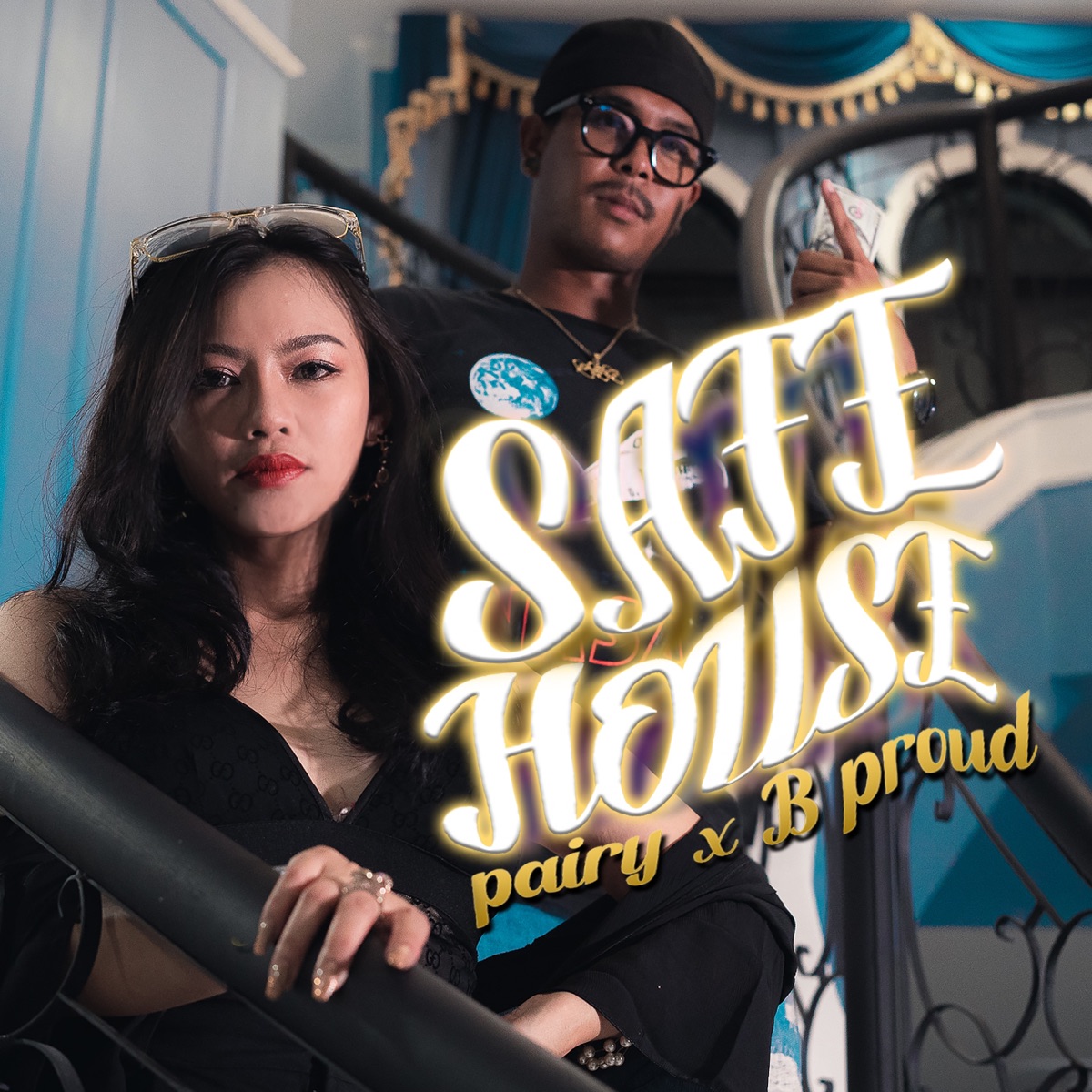 Safe House - Single by PAIRY & B-Proud album cover
