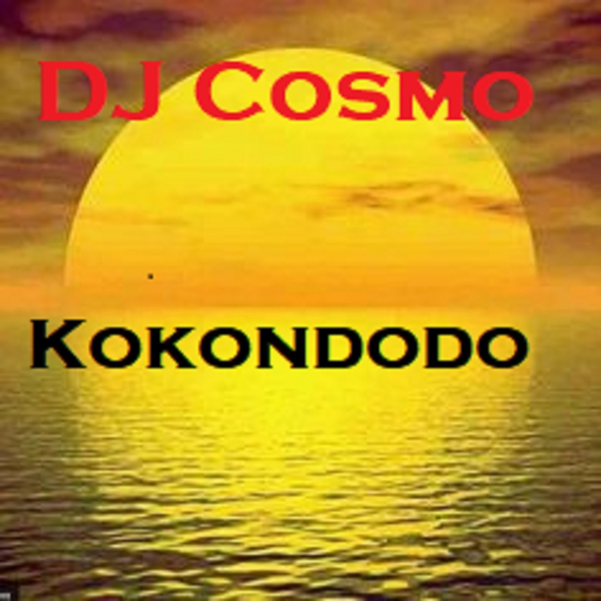 Kokondodo - Single by DJ Cosmo album cover