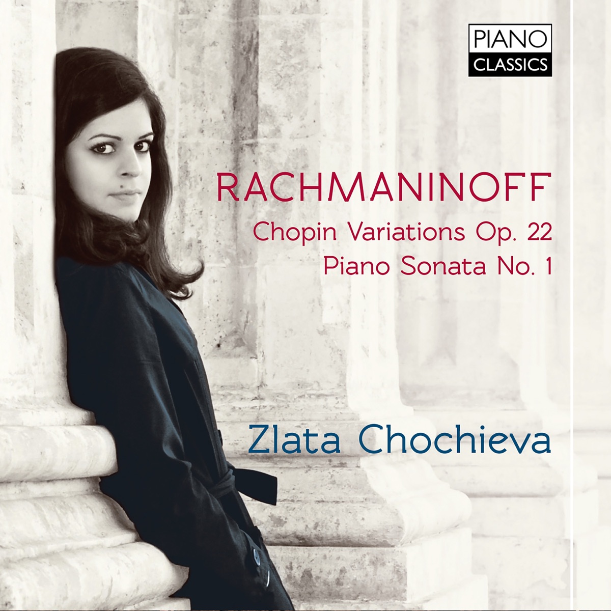 Rachmaninoff: Chopin Variations, Op. 22 & Piano Sonata No. 1 by Zlata Chochieva album cover