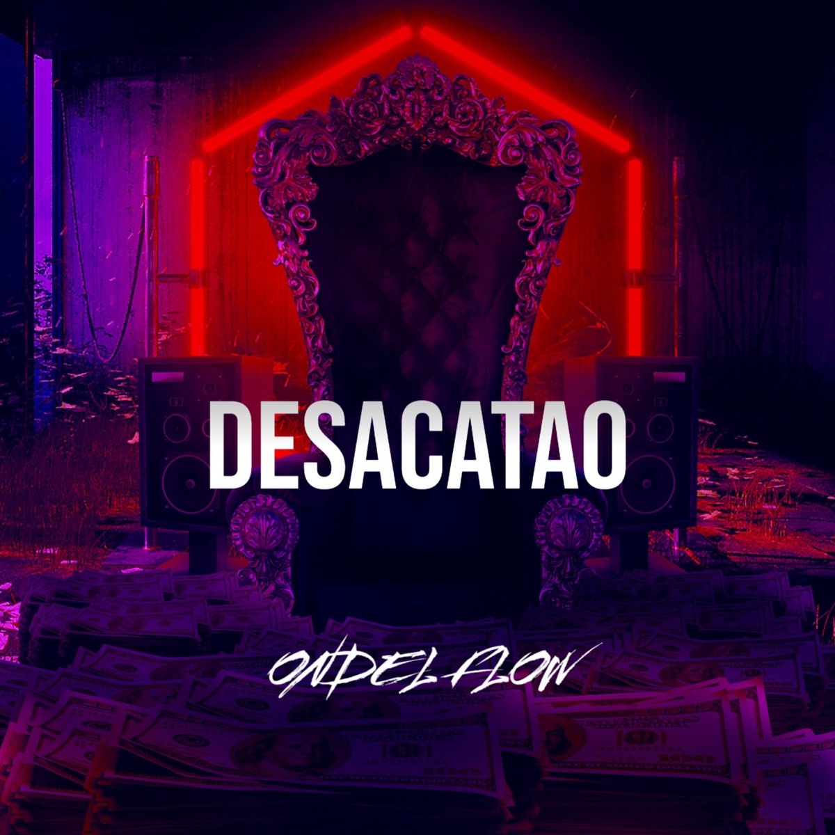 Desacatao - Single by Ondel Flow album cover