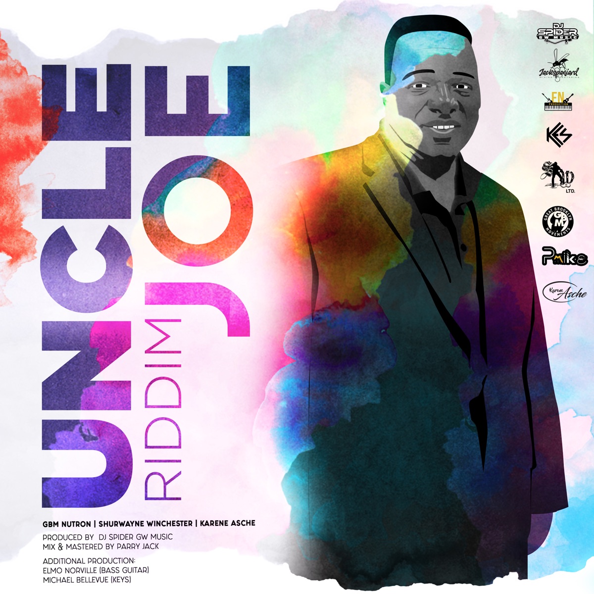 Uncle Joe Riddim - EP by Gbmnutron, Shurwayne Winchester, Karene Asche & Dj Spider album cover