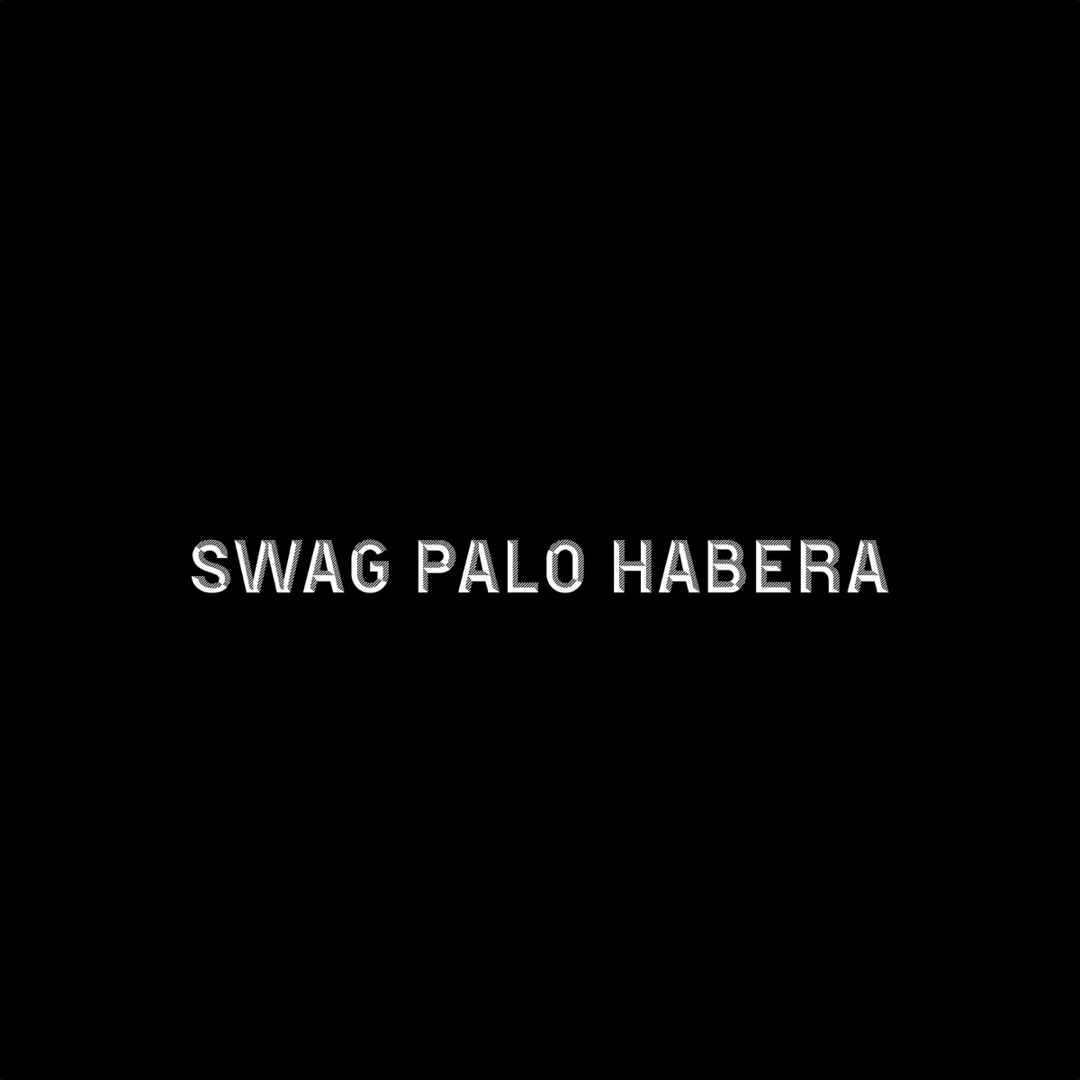 Swag Palo Habera (feat. ZL.Morningstar) - Single by Jurus album cover