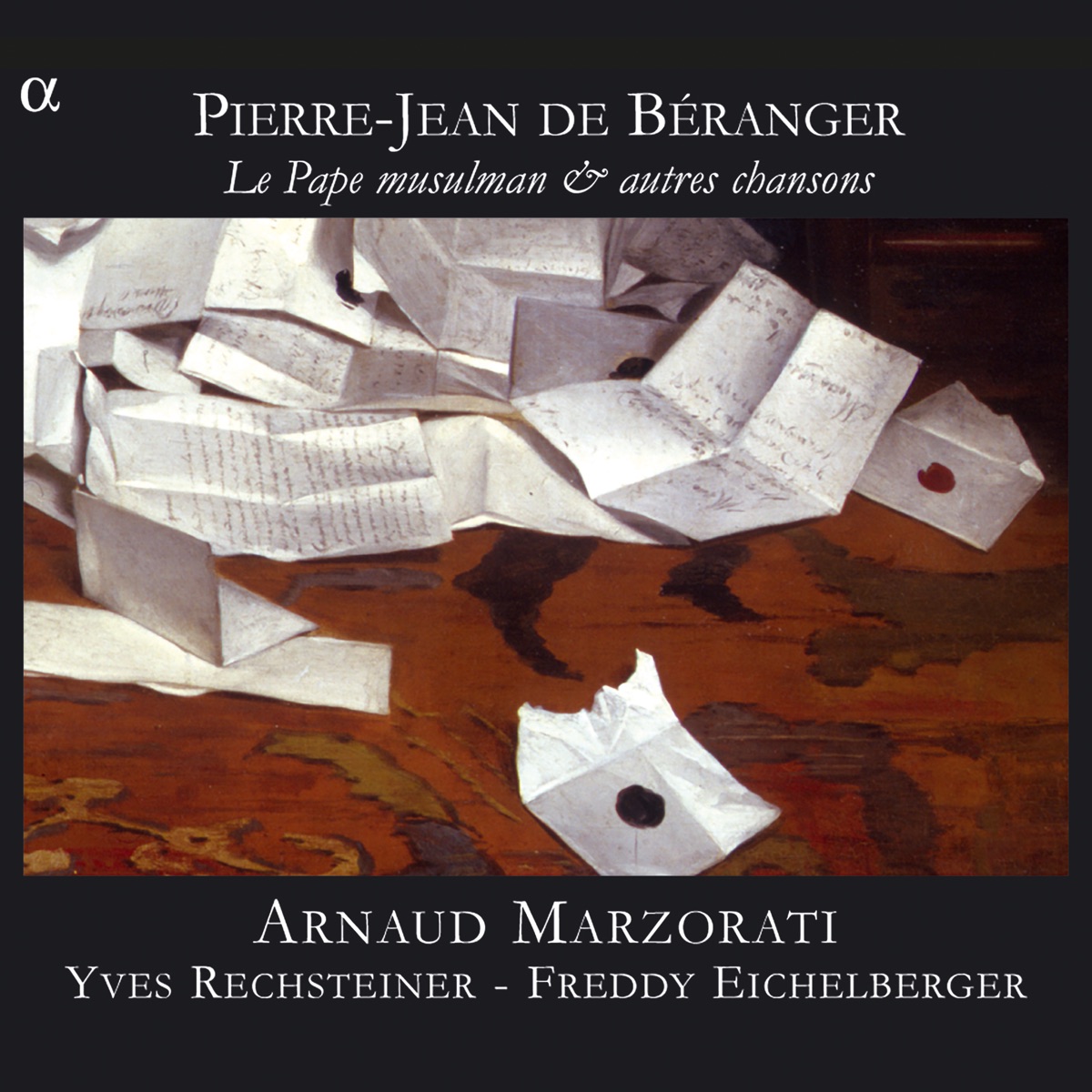 Béranger: Le Pape musulman & autres chansons by Arnaud Marzorati, Yves Rechsteiner & Freddy Eichelberger album cover