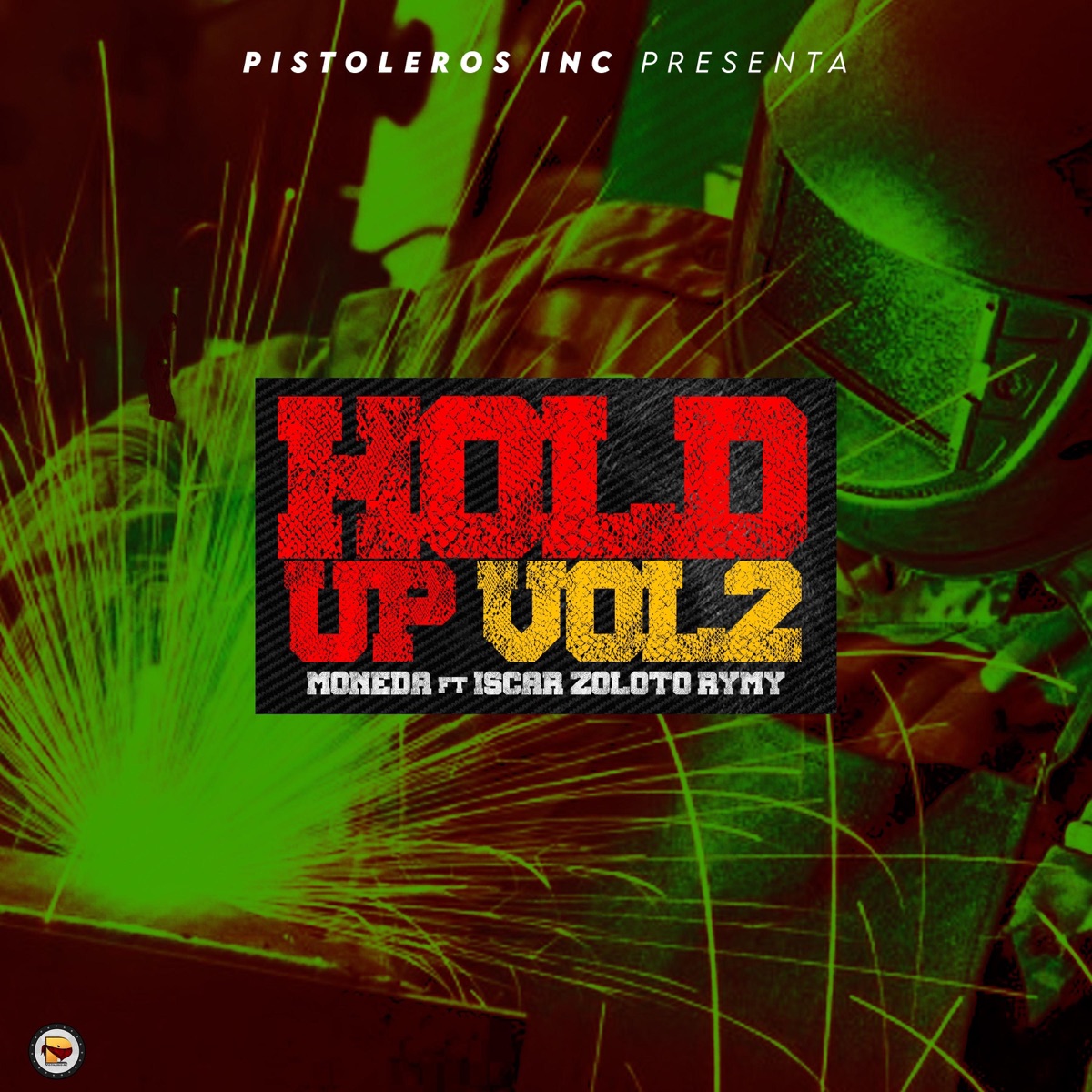 Hold Up, Vol. 2 (feat. Iscar Zoloto Rymy) - Single by Moneda album cover