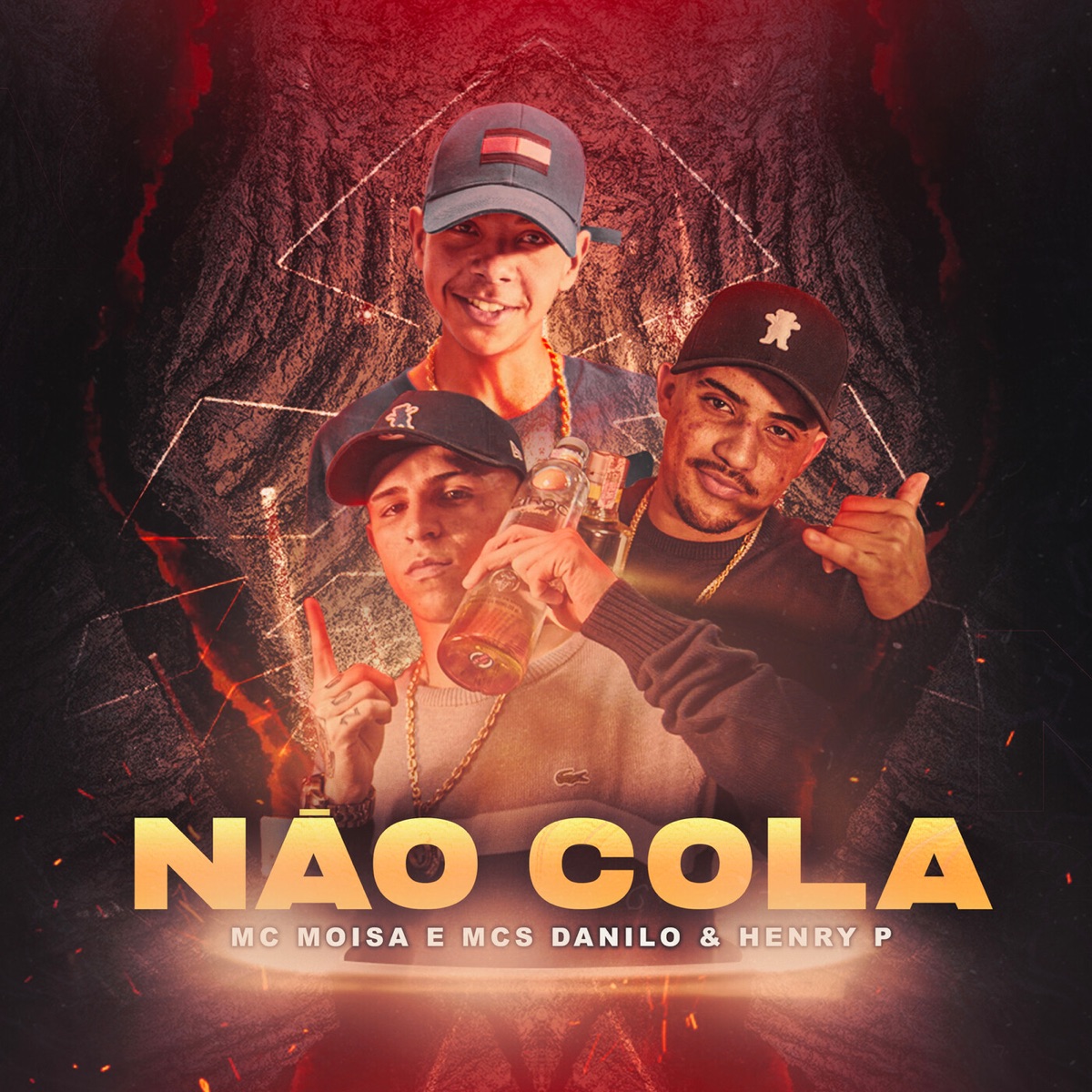 Não Cola - Single by MC Moisa, Mc Danilo & MC Henry P. album cover