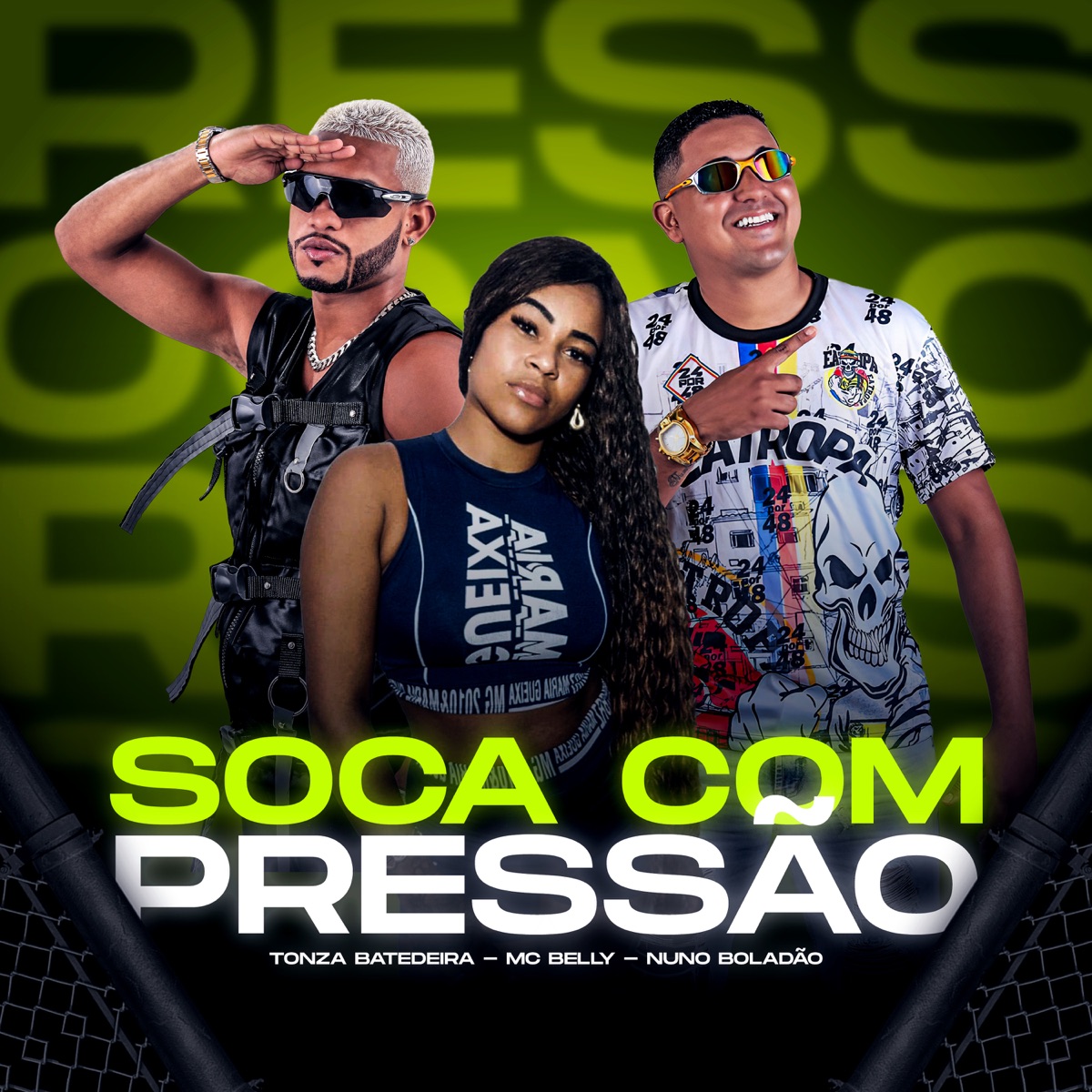 Soca Com Pressão - Single by Nuno Boladão, Tonza Batedeira & MC Belly album cover