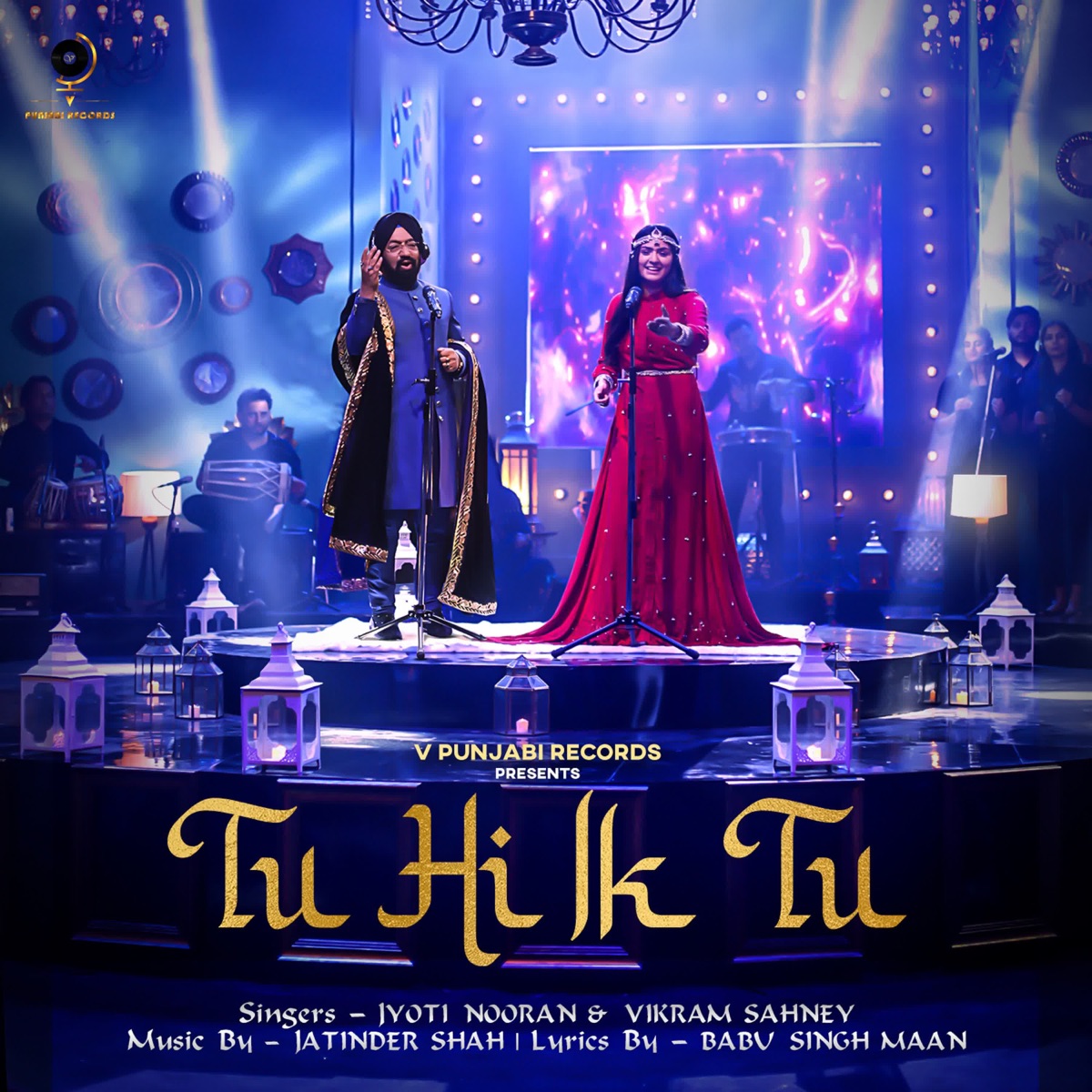 Tu Hi Ik Tu - Single by Jyoti Nooran & Vikram Sahney album cover