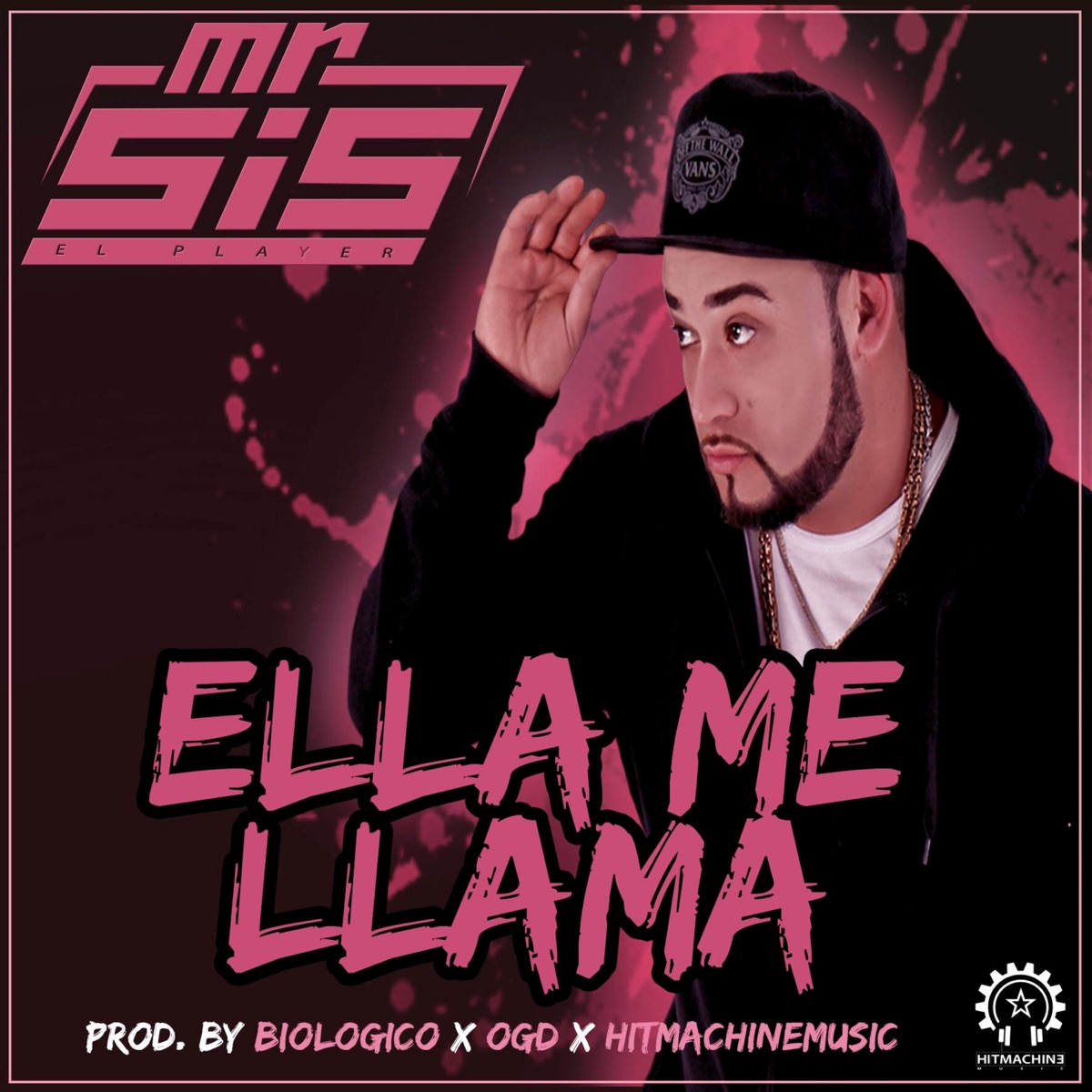 Ella Me Llama - Single by Mr. Sis album cover