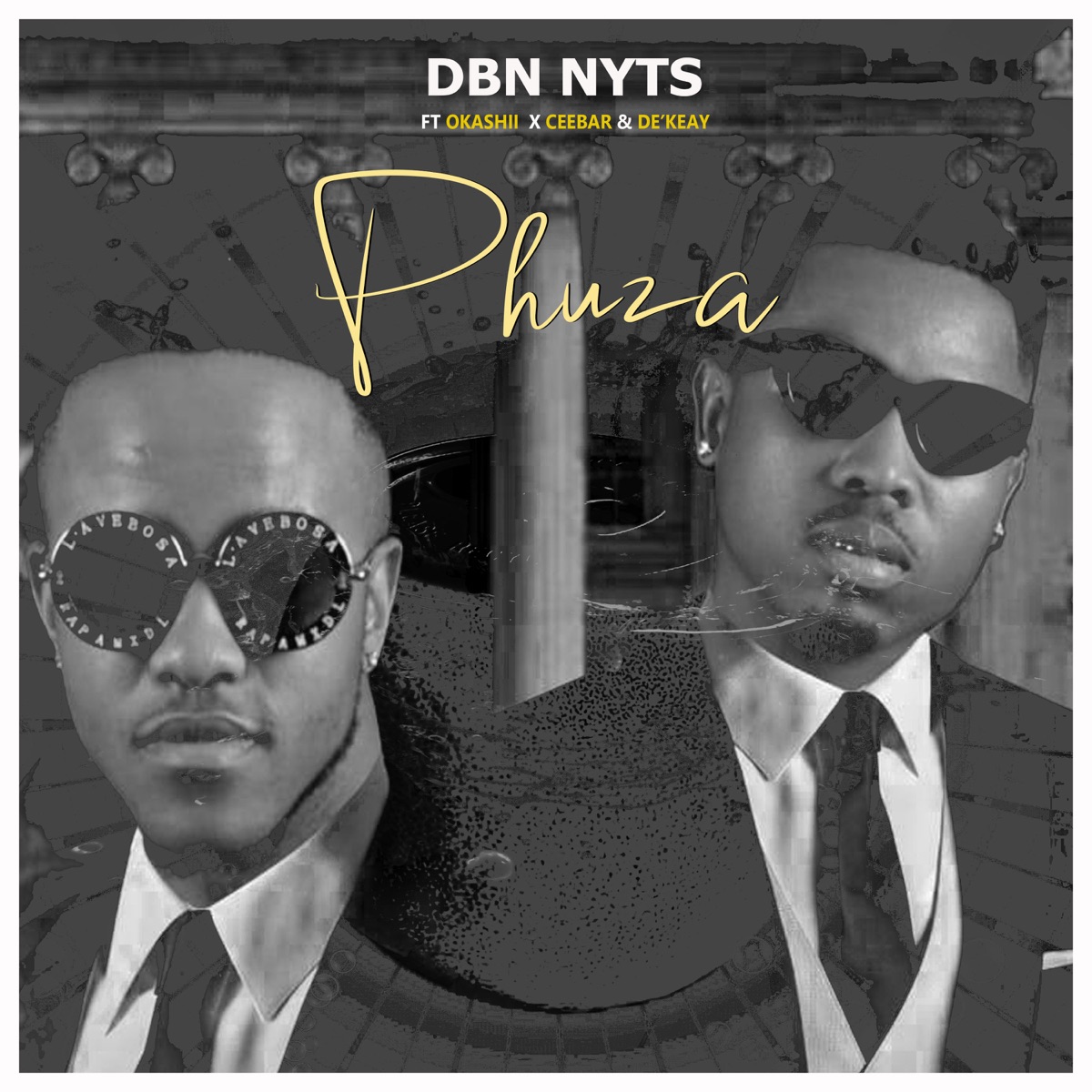 Phuza (feat. Okashii, Ceeba & De'KeaY) - Single by Dbn Nyts album cover