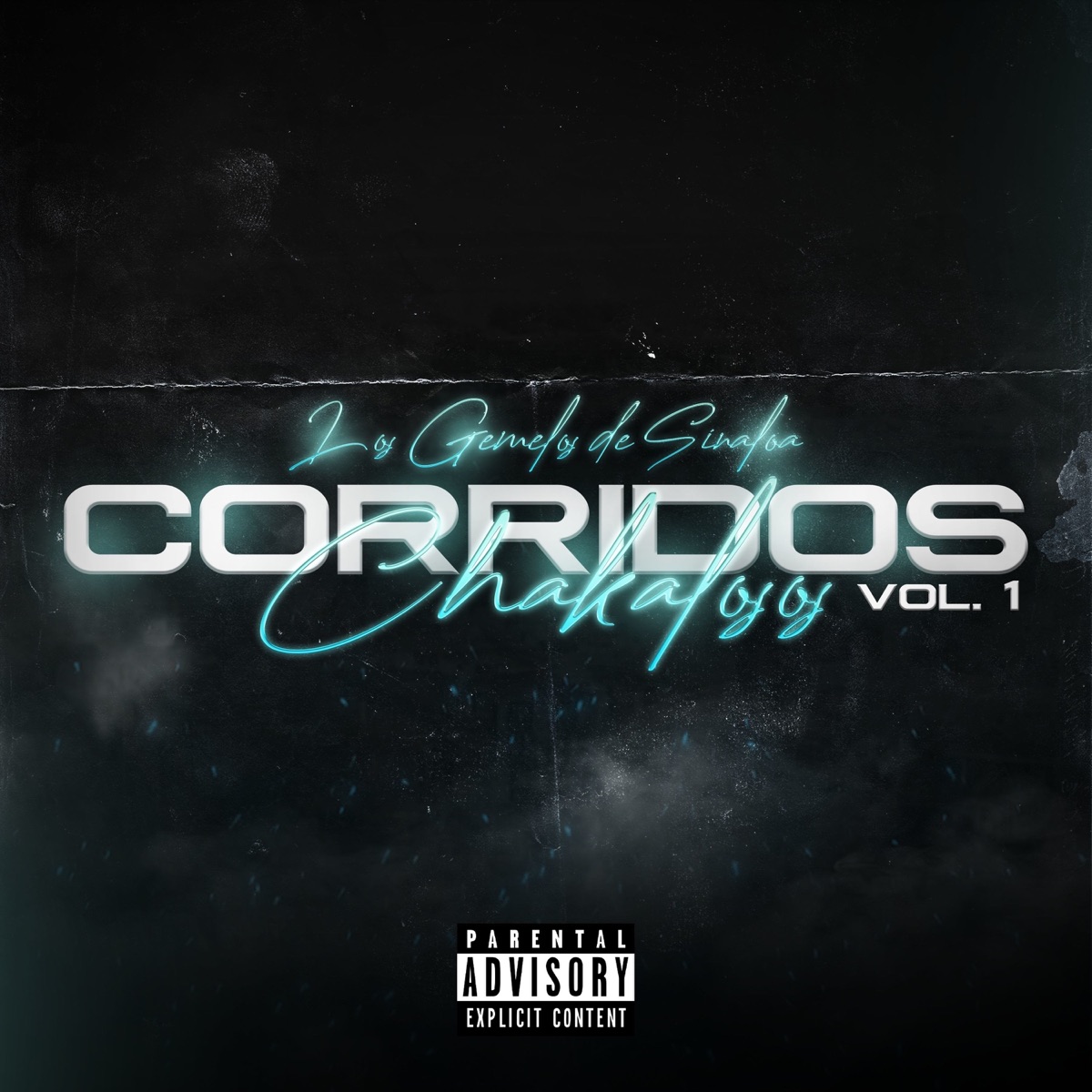 Corridos Chakalosos - EP by Los Gemelos De Sinaloa album cover