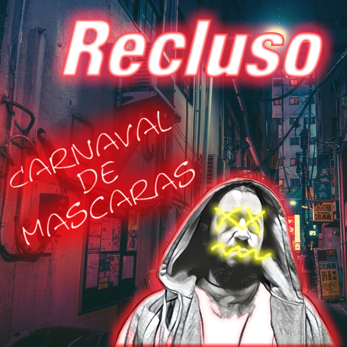 Carnaval de Máscaras - Single by Recluso album cover