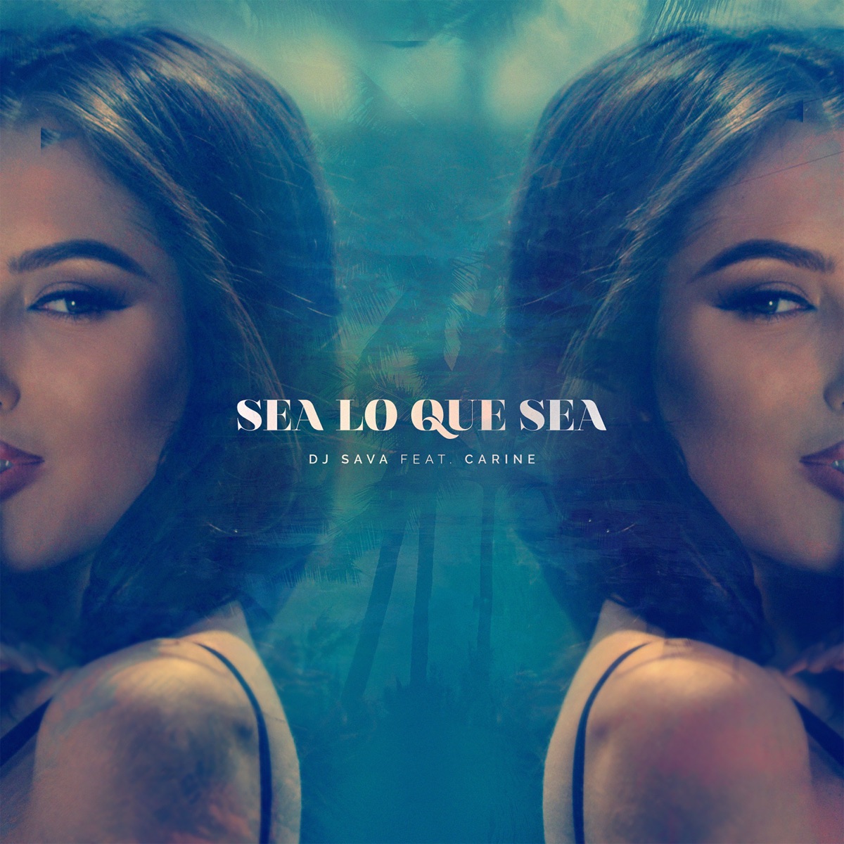 Sea Lo Que Sea (feat. Carine) - Single by Dj Sava album cover