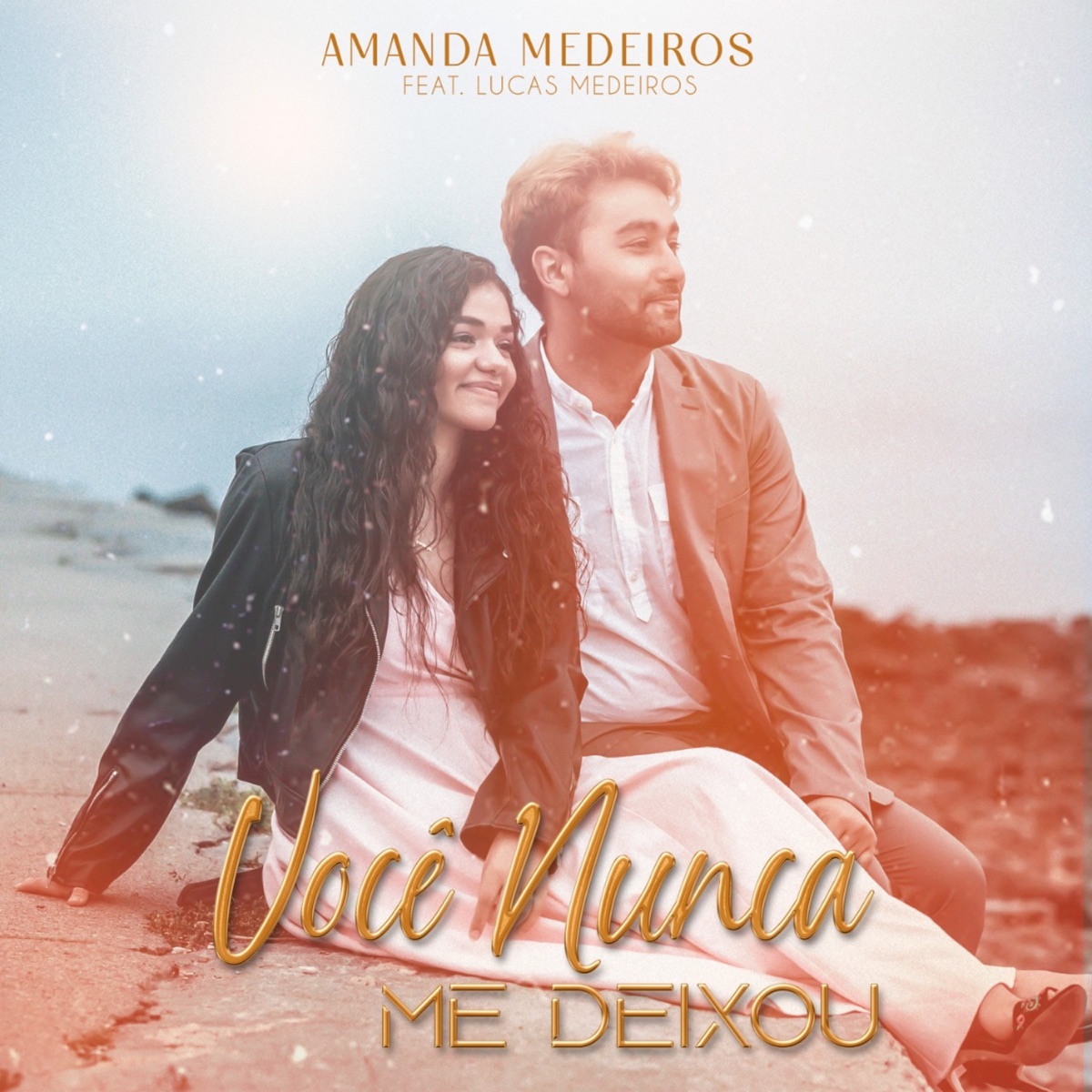 Você Nunca Me Deixou (feat. Lucas Medeiros) - Single by Amanda Medeiros album cover