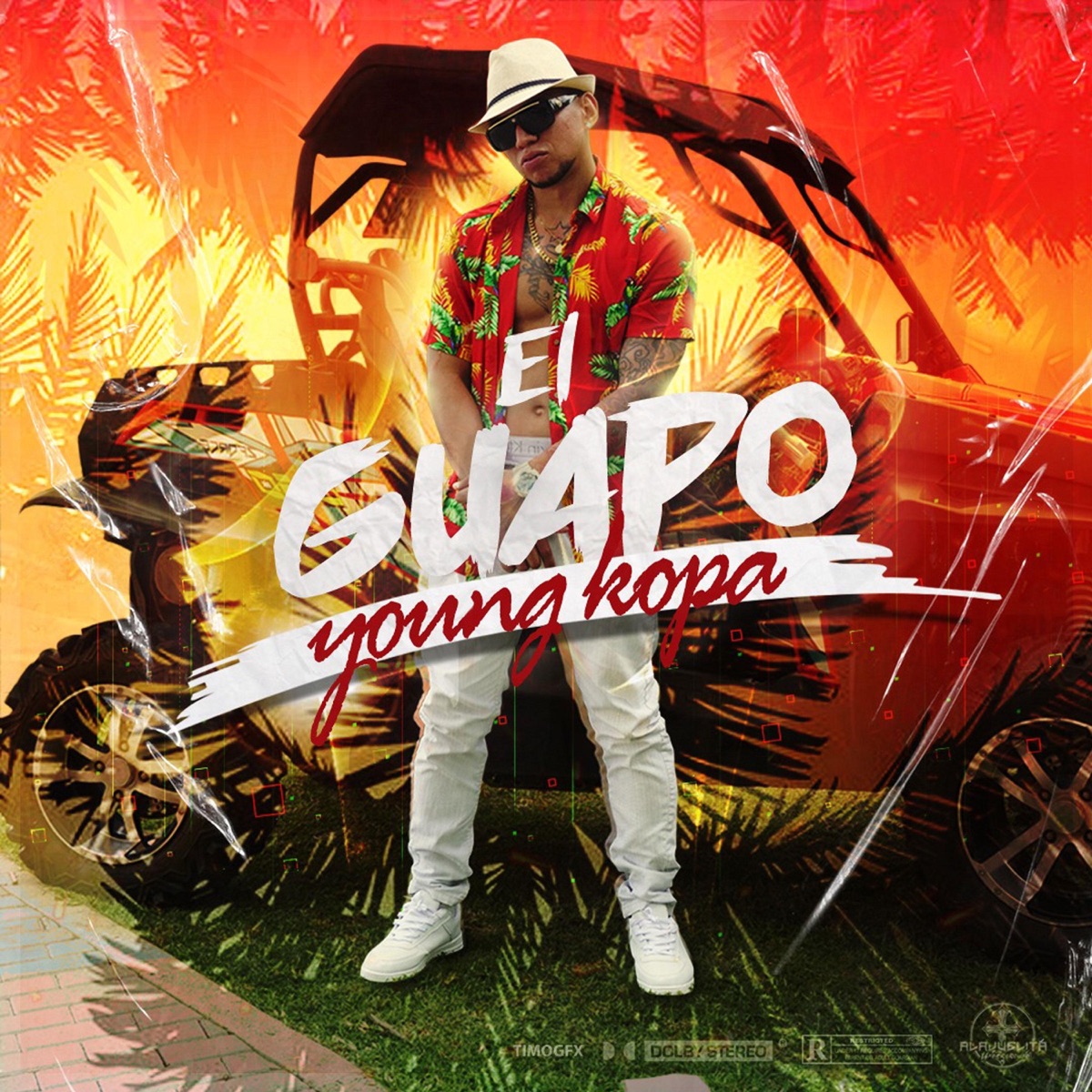 El Guapo - Single by Young Kopa album cover