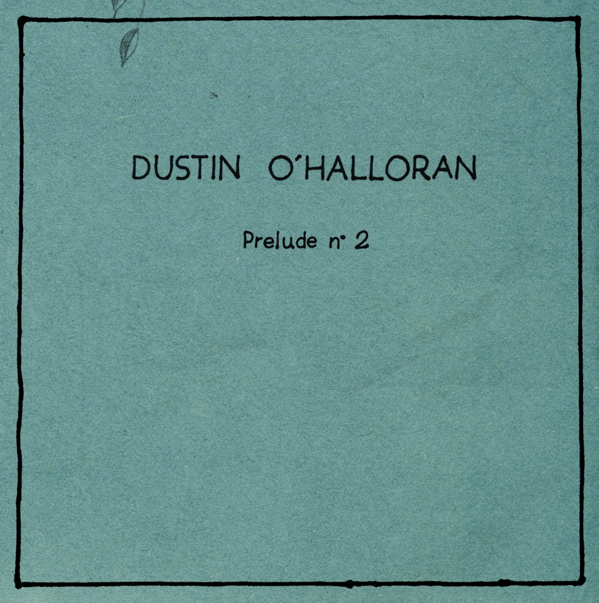 Prelude 2 by Dustin O'Halloran album cover