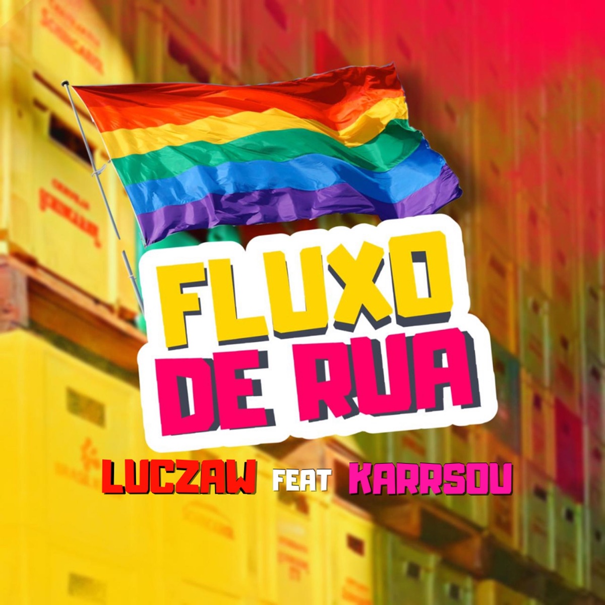 Fluxo de Rua - Single by Luczaw & Karrsou album cover