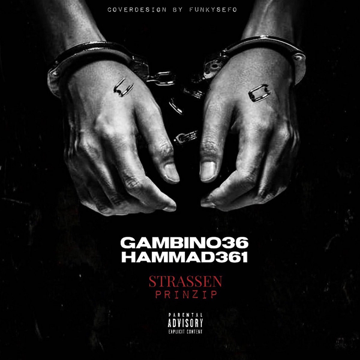 Strassenprinzip - Single by GAMBINO 36 & Hammad 361 album cover
