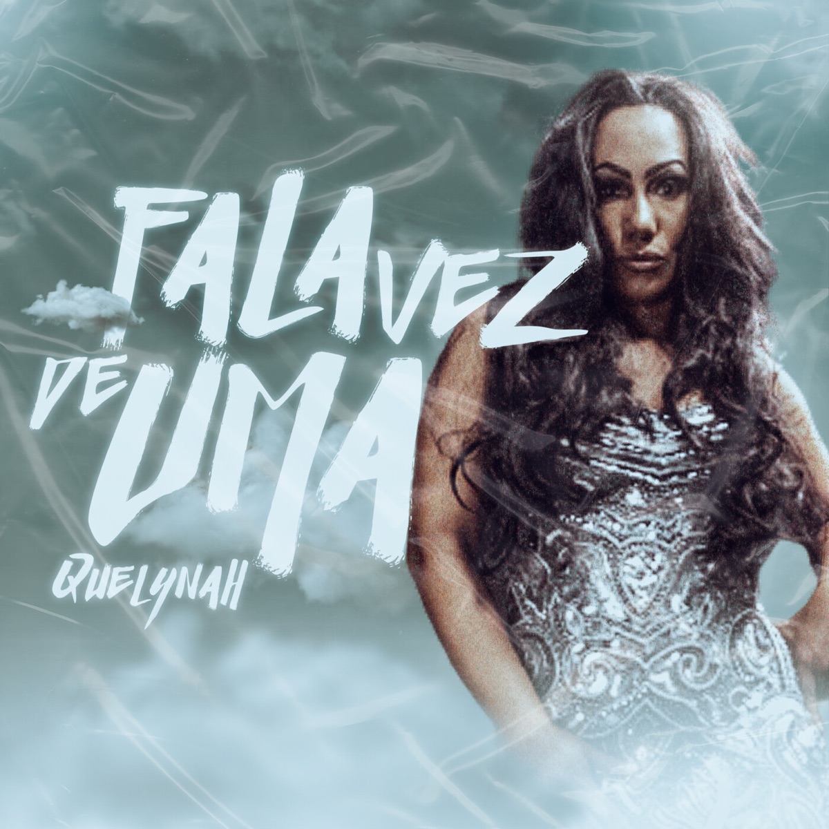 Fala De Uma Vez - Single by Quelynah album cover