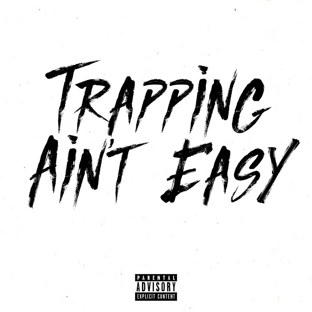 Trapping Ain't Easy - Single by Uk Drill album cover