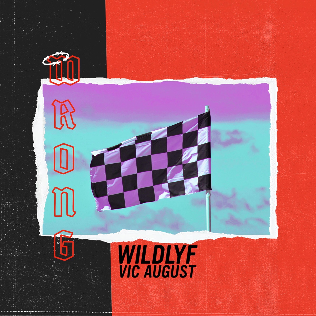 Wrong (feat. Vic August) - Single by WILDLYF album cover
