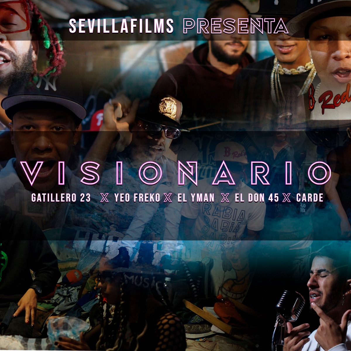 Visionario - Single by Sevilla Films, Gatillero 23, El Don 45, El Yman, Yeo Freko & Carde album cover