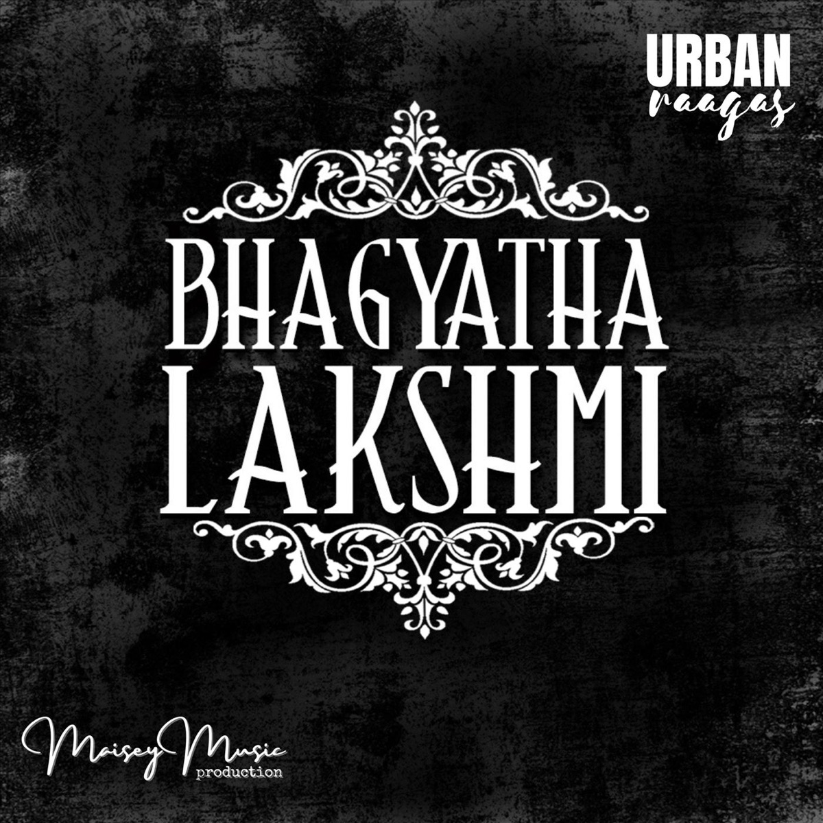 Bhagyatha Lakshmi - Single by Urban Raagas, Snehapraba Vimalakshan Ashok, Rey Rajan & Saran Narayanan album cover