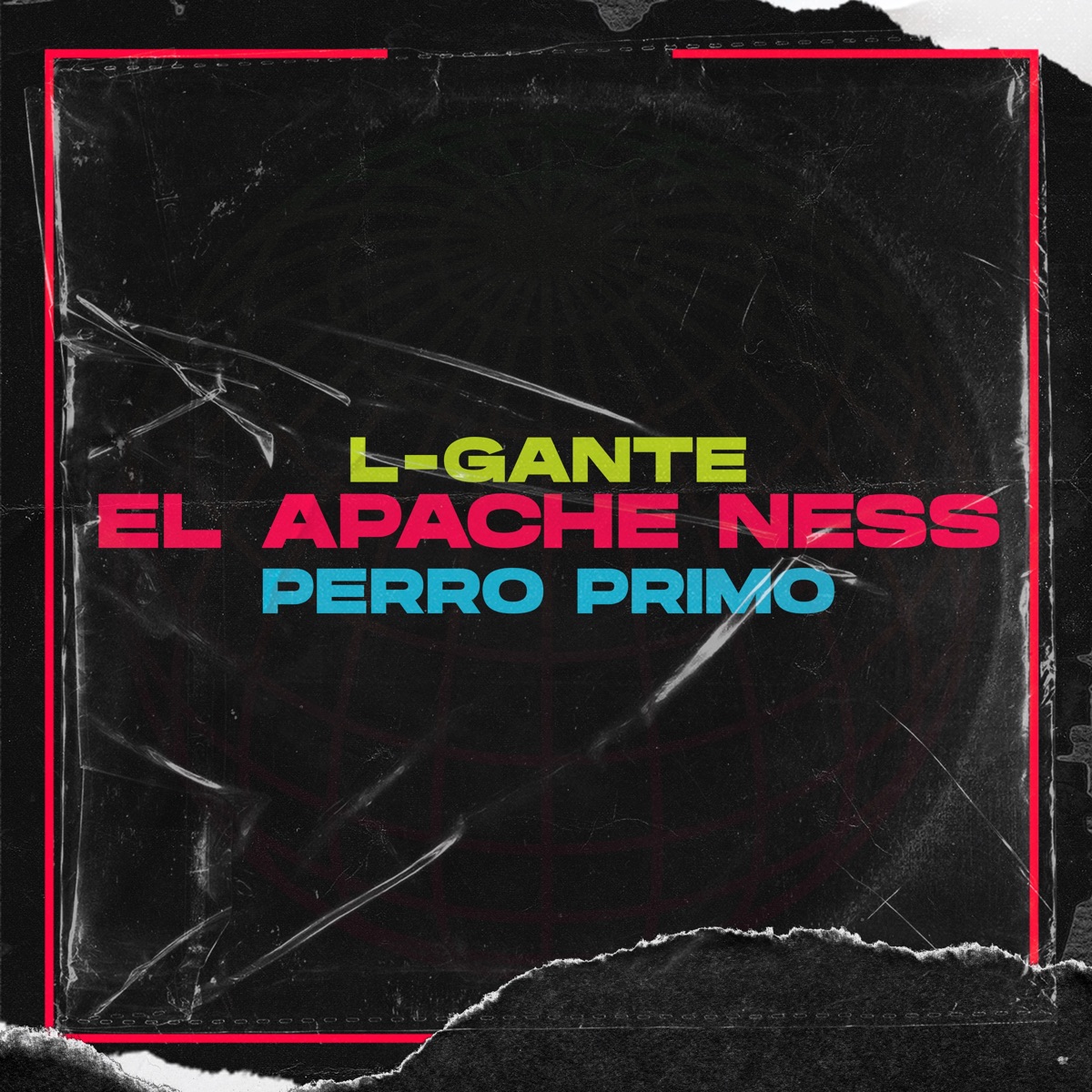 L - Gante - El Apache Ness - Perro Primo (feat. L-Gante & Perro Primo) - Single by El Apache Ness album cover
