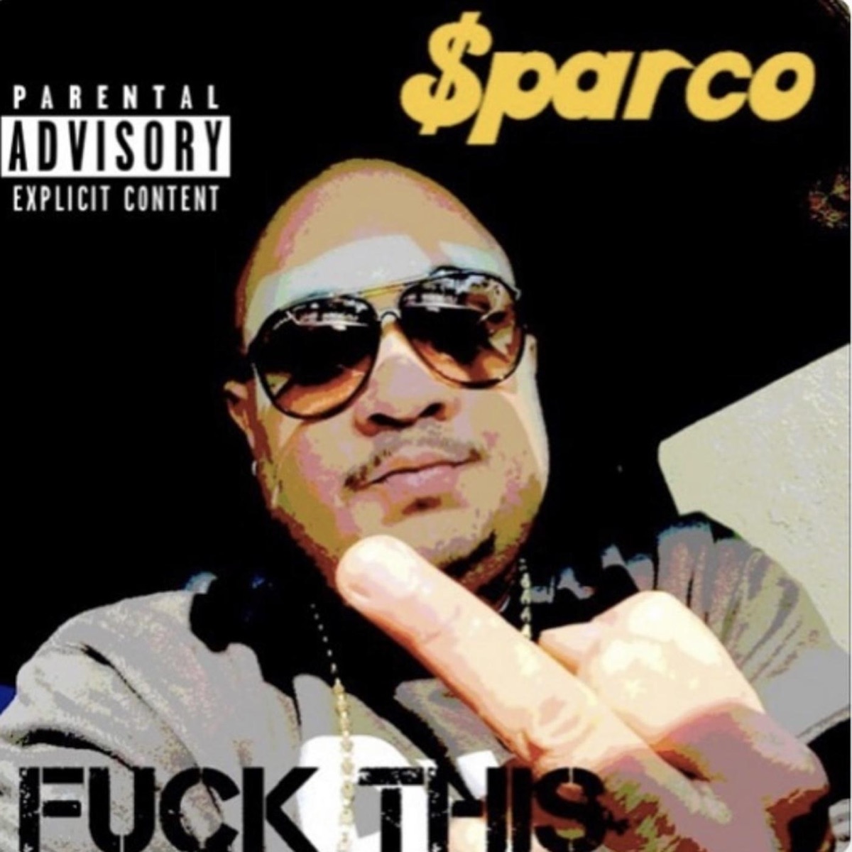 F**k This by Sparco album cover