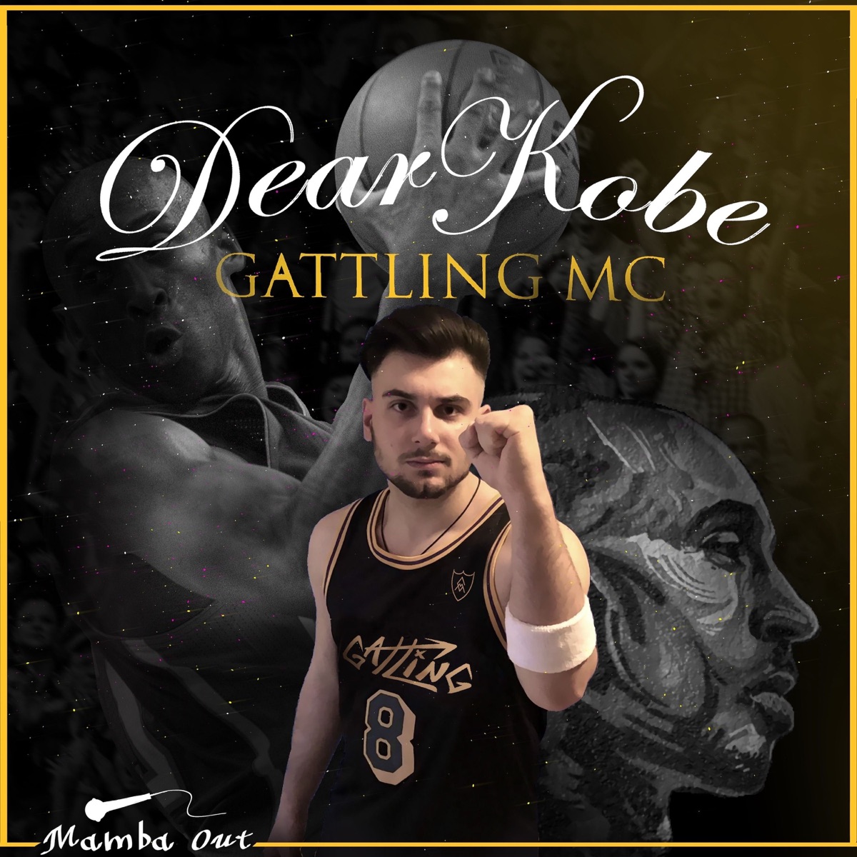 Dear Kobe - Single by Gattling MC album cover