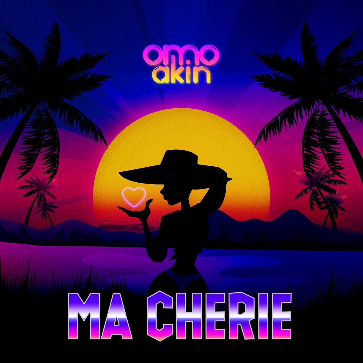 Ma Cherie - Single by Omoakin album cover