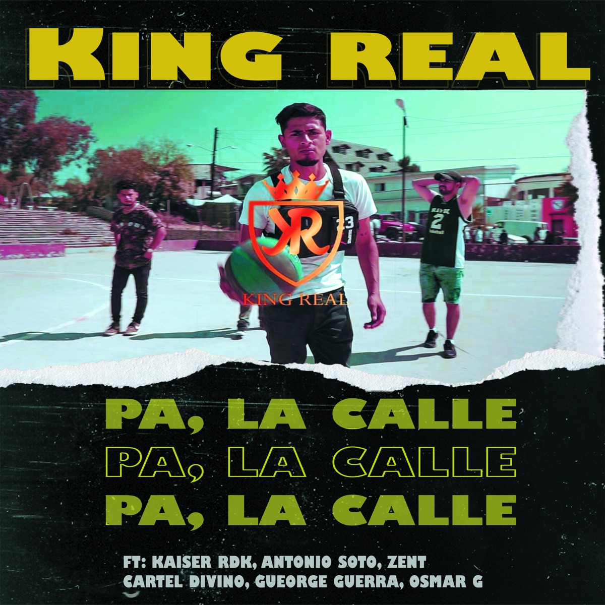 Pa, la Calle (feat. Kaiser RDK, Antonio Soto, Zent, Cartel Divino, Osmar G & Gueorge Guerra) - Single by King Real album cover