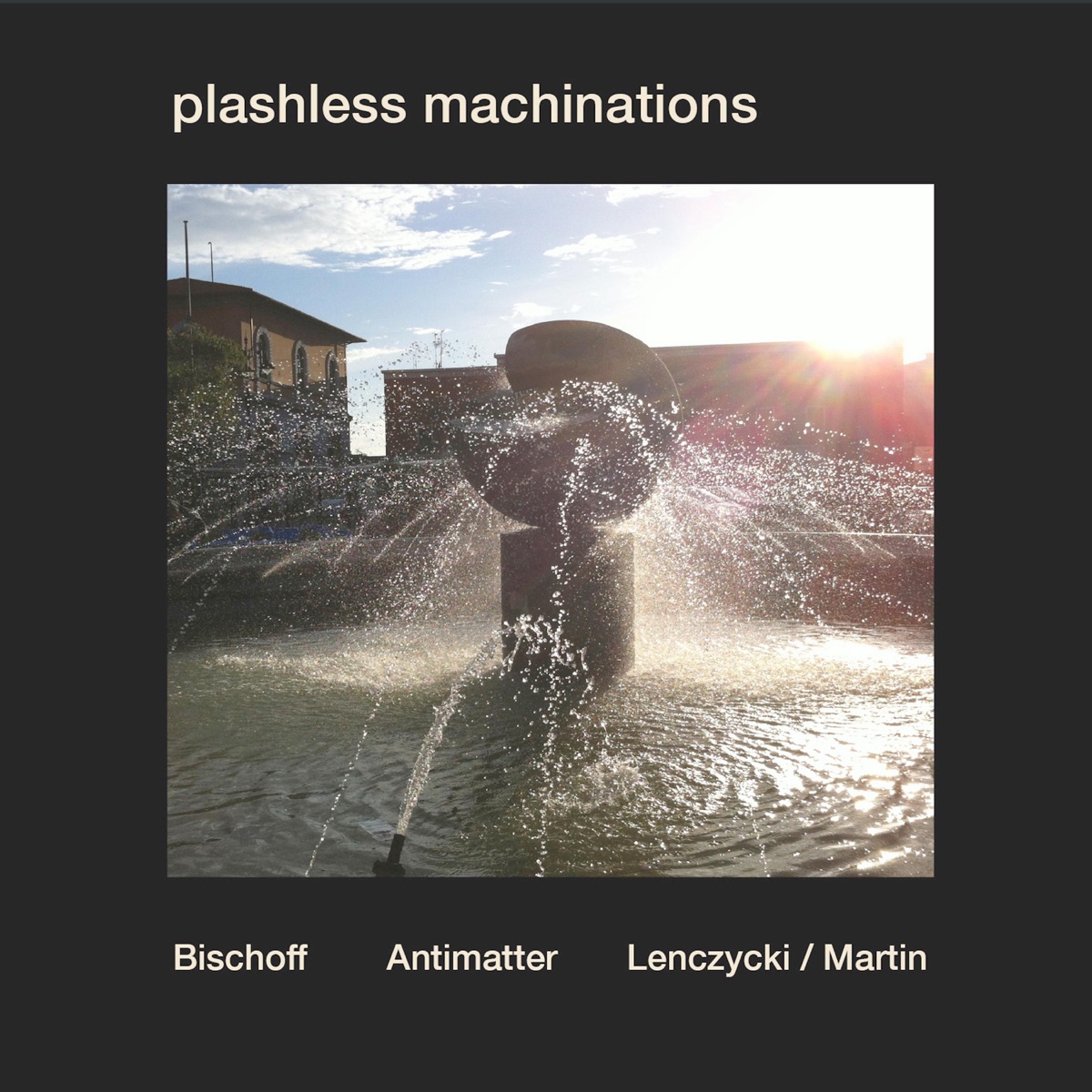 Plashless Machinations by John Bischoff album cover