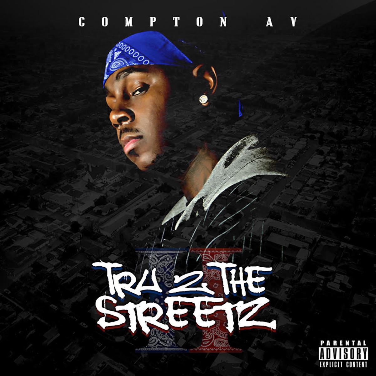 Tru 2 the Streetz by Compton Av album cover